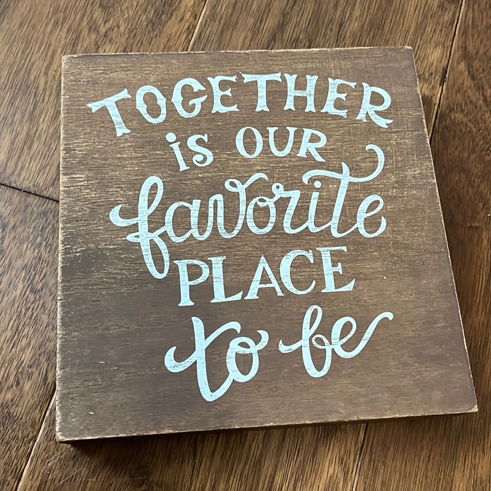 Wooden Sign with light blue letters. 7” x 7.5”